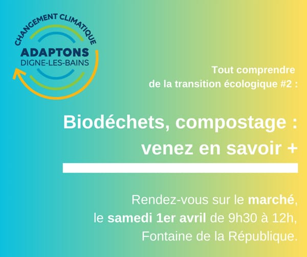 Tout savoir sur les biodéchets et compostage Ville de Digne les Bains